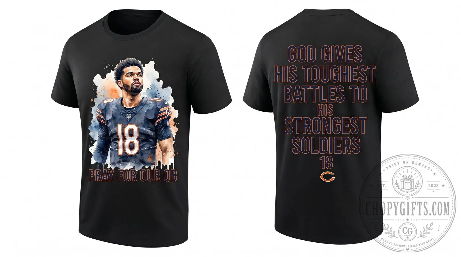 Caleb Williams Chicago Bears Pray For Our QB God Gives His Toughest Battles T-Shirt